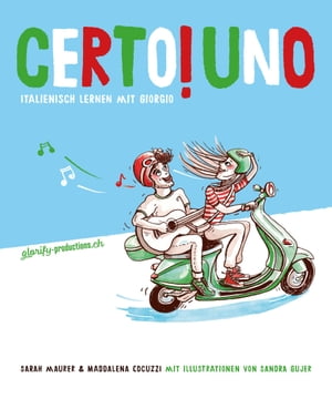 Certo!uno: Italienisch lernen mit Giorgio【電子書籍】[ Sarah Maurer ]