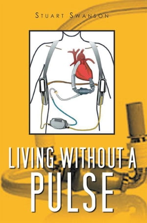 Living Without a Pulse【電子書籍】[ Stuart