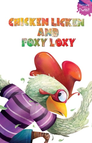 ŷKoboŻҽҥȥ㤨Chicken Licken and Foxy Loxy Fairytales With A TwistŻҽҡ[ Farzana Sarup ]פβǤʤ132ߤˤʤޤ