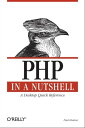 PHP in a Nutshell A Desktop Quick Reference【