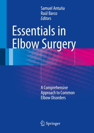 Essentials In Elbow Surgery