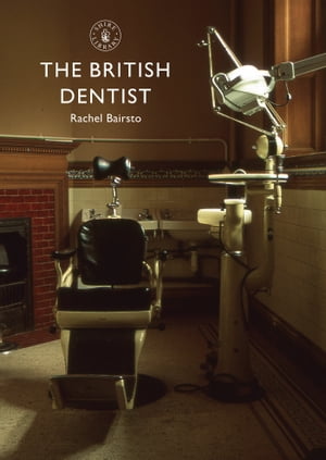 The British Dentist