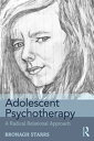 Adolescent Psychotherapy A Radical Relational Approach【電子書籍】 Bronagh Starrs