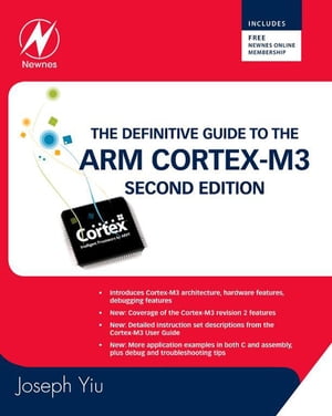 The Definitive Guide to the ARM Cortex-M3【電子書籍】[ Joseph Yiu ]