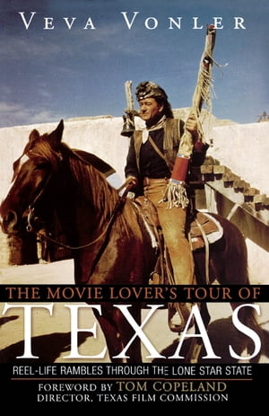 The Movie Lover's Tour of Texas