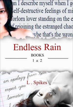 Endless Rain Collected: Books 1 & 2