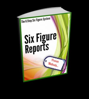 Six Figure Reports