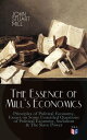 The Essence of Mill 039 s Economics: Principles of Political Economy, Essays on Some Unsettled Questions of Political Economy, Socialism The Slave Power【電子書籍】 John Stuart Mill