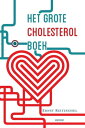 Het grote cholesterol boek【電子書籍】 Ernst Rietzschel