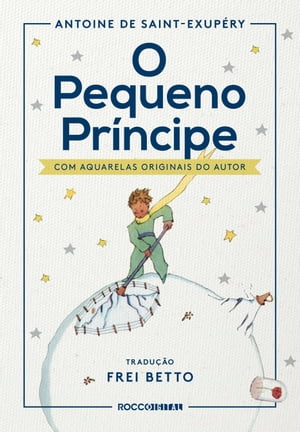 O pequeno pr?ncipe【電子書籍】[ Antoine de Saint-Exup?ry ]