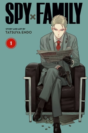 Spy x Family, Vol. 1【電子書籍】[ Tatsuya Endo ]