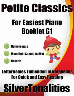 Petite Classics for Easiest Piano Booklet G1