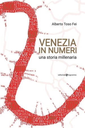 Venezia in numeri