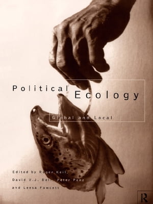Political Ecology Global and Local