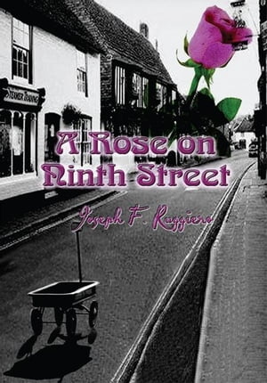 A Rose on Ninth Street