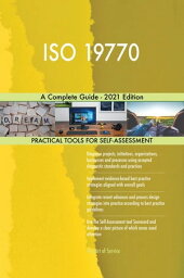 ISO 19770 A Complete Guide - 2021 Edition【電子書籍】[ Gerardus Blokdyk ]