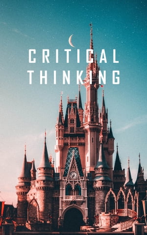 critical thinking critical thinking book【電子書籍】[ THOMAS W OBRIEN ]
