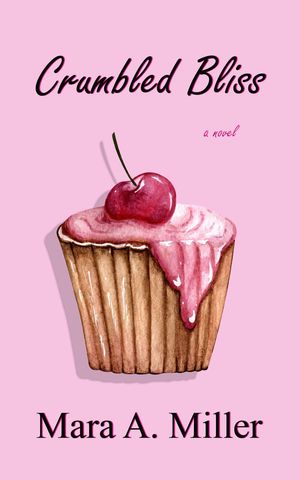 ŷKoboŻҽҥȥ㤨Crumbled BlissŻҽҡ[ Mara A. Miller ]פβǤʤ415ߤˤʤޤ
