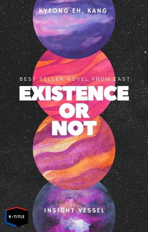 Existence Or NotŻҽҡ[ Kang Kyeong Eh ]