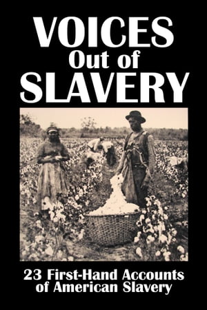 Voices Out of Slavery