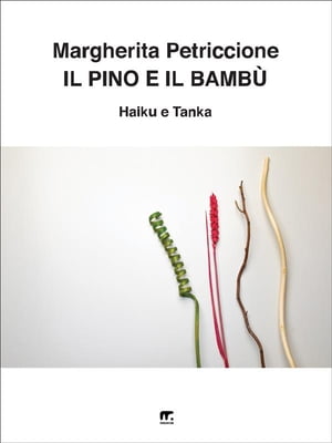 Il pino e il bamb? Haiku e Tanka