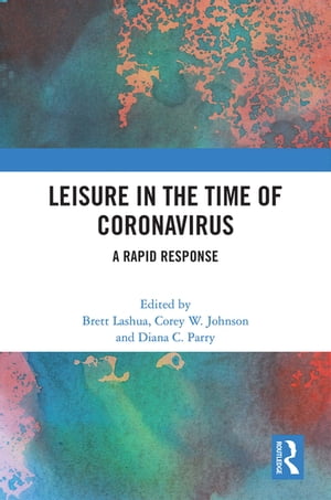 Leisure in the Time of Coronavirus A Rapid Respo