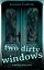 Two Dirty WindowsŻҽҡ[ Joanne Carlton ]