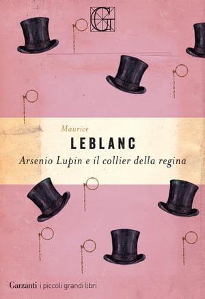 Arsenio Lupin e il collier della reginaŻҽҡ[ Maurice Leblanc ]