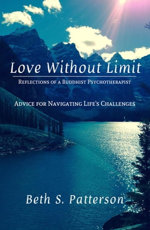 Love without Limit: Reflections of a Buddhist Psychotherapist