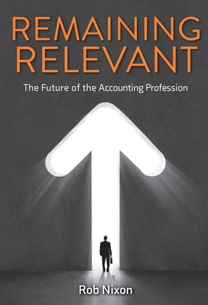 Remaining Relevant The Future of the Accounting 