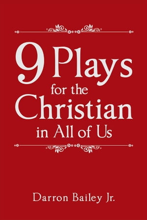 9 Plays for the Christian in All of Us