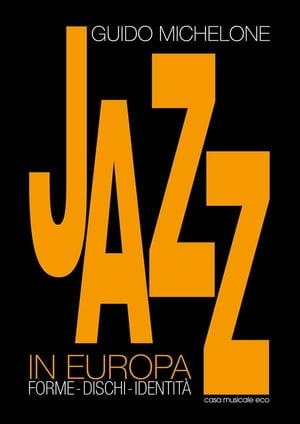 Il Jazz in Europa