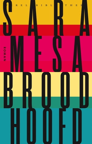 Broodhoofd【電子書籍】[ Sara Mesa ]