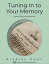 Tuning In to Your Memory: Memory Training for Musicians