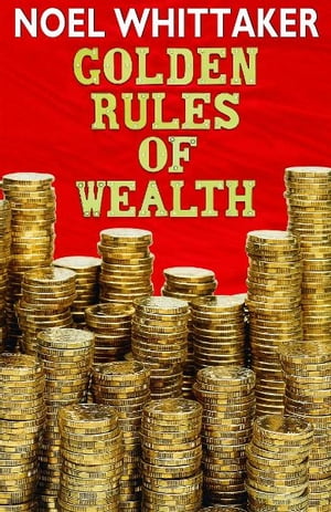 Golden Rules of Wealth