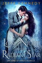 The Long Night of the Radiant Star A Midwinter-Holiday Fantasy Romance