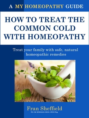 How to Treat the Common Cold with Homeopathy