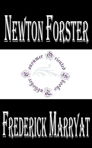 Newton Forster or, the Merchant Service