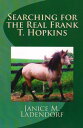 ＜p＞Did you enjoy the Walt Disney movie, Hidalgo? Do you want to know more about the human and equine heroes of this movie? You can discover the answers in this new biography of Frank T. Hopkins.＜/p＞ ＜p＞Frank T. Hopkins was born in 1865 in Wyoming. He became a dispatch rider for the Army and a specialty rider for Buffalo Bill's Wild West. From 1877 to 1926, he won over 400 endurance races with his mustangs, one of which was a 3,000 mile race in Arabia. This race was the subject of the movie, Hidalgo. Before it was even released, a violent controversy broke out over its validity and the credibility of Frank T. Hopkins. Extensive research was needed to find the real man behind all of the emotional uproar. Verifiable facts have been uncovered and what Frank actually said about himself has been identified. Many of his stories are included in this biography, as well his unpublished and published articles on horses, horsemanship, and endurance riding.＜/p＞画面が切り替わりますので、しばらくお待ち下さい。 ※ご購入は、楽天kobo商品ページからお願いします。※切り替わらない場合は、こちら をクリックして下さい。 ※このページからは注文できません。