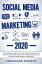 Social Media Marketing 2020: Cutting-Edge Strategies to Grow Your Personal Brand, Reach Millions of Customers, and Become an Expert Influencer with Facebook, Twitter, Youtube and InstagramŻҽҡ[ Chandler Wright ]