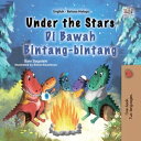 Under the Stars Di Bawah Bintang-bintang English Malay Bilingual Collection【電子書籍】 Sam Sagolski