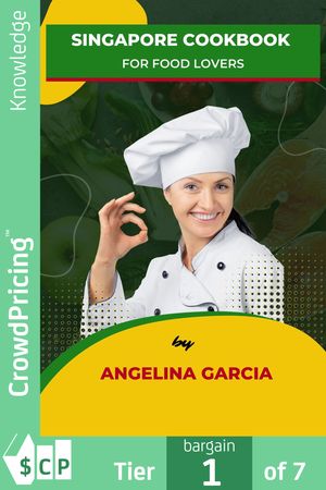 Singapore Cookbook for Food LoversŻҽҡ[ Angelina Garcia ]