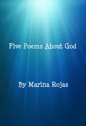 Five Poems About God