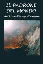 ŷKoboŻҽҥȥ㤨Il padrone del mondoŻҽҡ[ Robert Hugh Benson ]פβǤʤ413ߤˤʤޤ