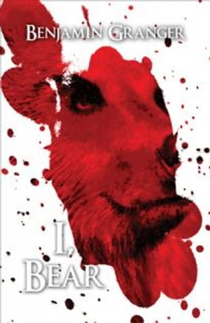 ŷKoboŻҽҥȥ㤨I, BearŻҽҡ[ Benjamin Granger ]פβǤʤ283ߤˤʤޤ