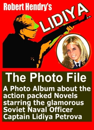 Lidiya, The Photo File