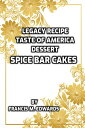 Legacy Recipe Taste of America Dessert Spice Bar