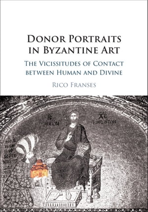 Donor Portraits in Byzantine Art