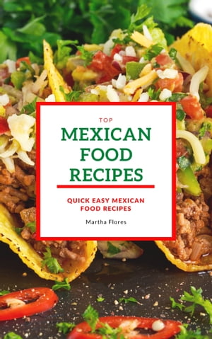 Top Mexican Food Recipes