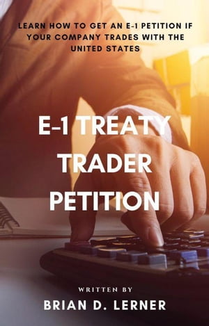 E-1 Treaty Trader Petition